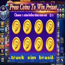 truck sim brasil dinheiro infinito